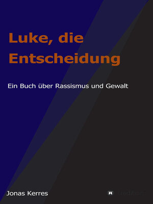 cover image of Luke, die Entscheidung